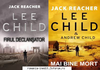 TRADUCERI pentru RI - Lee Child � Firul declanşator Jack Reacher - Carti in limba romana