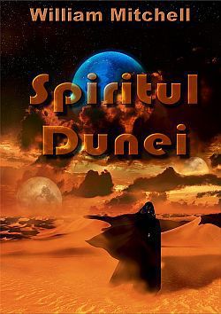 TRADUCERI pentru RI - William A. Mitchell - Spiritul Dunei - Carti in limba romana