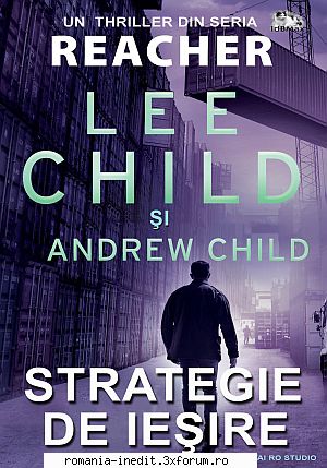 TRADUCERI pentru RI - Lee&Andrew Child � Strategie de Iesire Un - Carti in limba romana