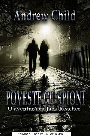 TRADUCERI pentru RI - Andrew CHILD � Poveste cu Spioni O aventură - Carti in limba romana