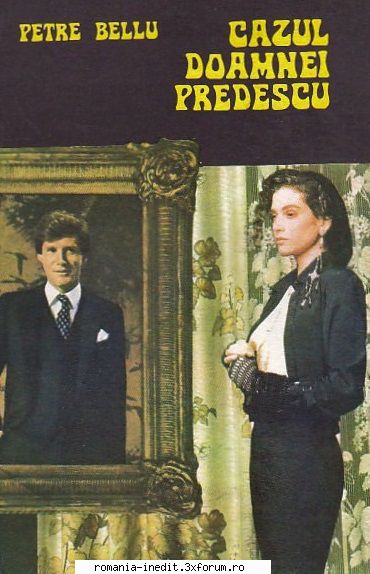 [T] Literatura Romana (nesortate) - PETRE BELLU-CAZUL DOAMNEI PREDESCU, V1.0, doc - Carti in limba romana