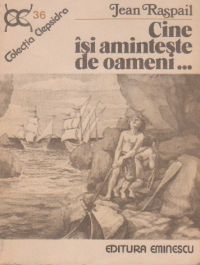 [T] Literatura Universala (nesortate) - Buna seara! Jean Raspail-Cine isi aminteste - Carti in limba romana