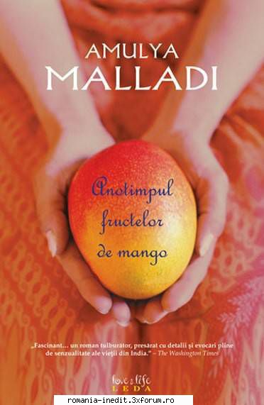[T] Literatura Universala (nesortate) - Amulya Malladi - Anotimpul fructelor de mango - Carti in limba romana