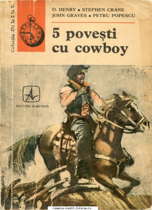 [T] Literatura Universala (nesortate) - VA - 5 poveşti cu cowboy Editura - Carti in limba romana
