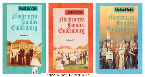 [T] Literatura Universala (nesortate) - Axel Rode - Mostenirea familiei Guldenburg - Carti in limba romana