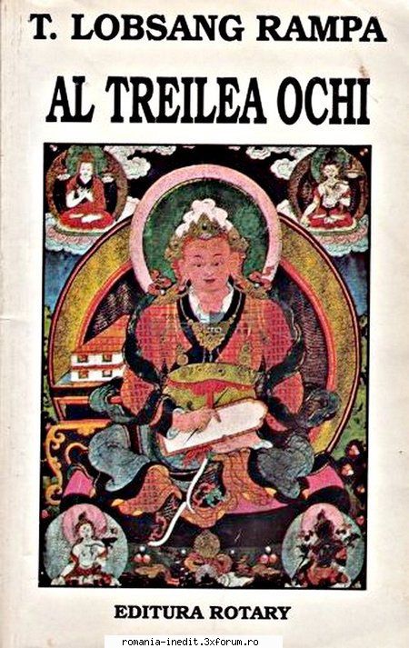 [T] Literatura Universala (nesortate) - LOBSANG TUESDAY RAMPA - AL TREILEA OCHI - Carti in limba romana