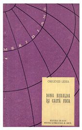 [T] Literatura Universala (nesortate) - Origene Lessa - Dona Beralda isi cauta fiica - Carti in limba romana