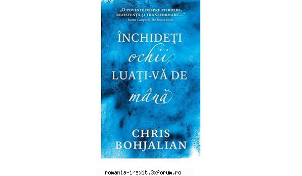 [T] Literatura Universala (nesortate) - Chris Bohjalian � �nchideți ochii - Carti in limba romana