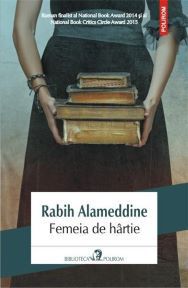 [T] Literatura Universala (nesortate) - Rabih Alameddine - Femeia de hartie Editura - Carti in limba romana