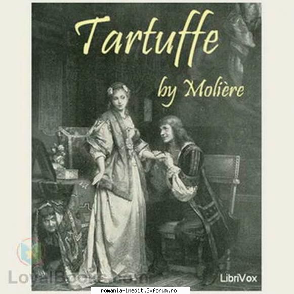 Tartuffe (2004) (Teatru radiofonic) - Jean Baptiste Poquelin de Moliere - Teatru rom�nesc - Romanian Theater