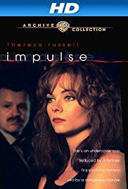 Theresa Russell - Impulse Von gefaehrlichen Gefuehlen getrieben - Filme clasice - Old Movies