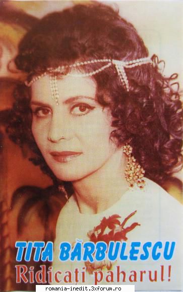 Tita Bărbulescu ‎� Ridicați Paharul! - 1998 - Folklore - Muzica populara romaneasca - Romanian folk