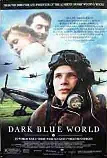 Tmavomodr� svet ( Dark Blue World) (2001) - Tmavomodr� svet ( Dark Blue World) ( min - War | - Filme - Movies
