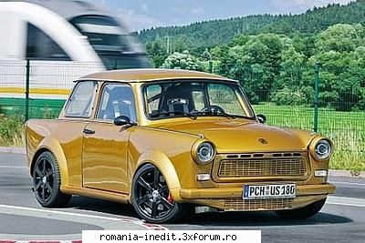 Tu propui o poza , altu o pune !! - aici un trabant tunat vreau si eu o vaca - Jocuri pe Forum - Parlor games