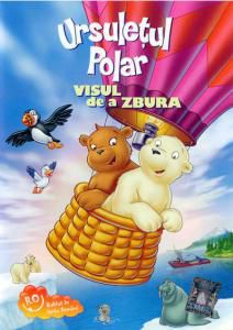 Ursuletul polar - dublat RO - Ursuletul Polar - Visul de a zbura - Filme pentru copii - Movies for kids