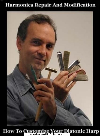[VT] Harmonica : Repair and Modification, by Rupert Oysler - Harmonica : Repair and - Tutoriale generale