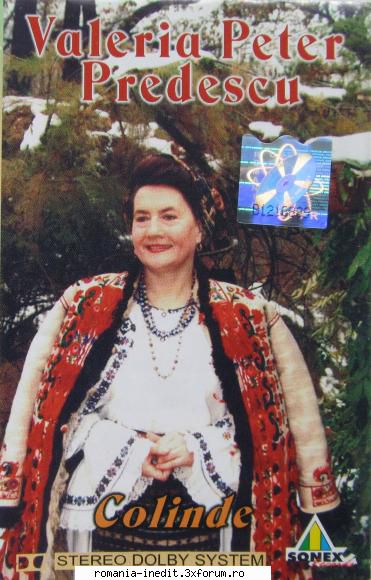 Valeria Peter Predescu Colinde Sonex MC-SR - A1 Noi Umblăm & - Muzica populara romaneasca - Romanian folk