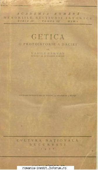 Vasile Pirvan - Getica O Protoistorie a Daciei - O carte pentru pasionatii de - Carti in limba romana
