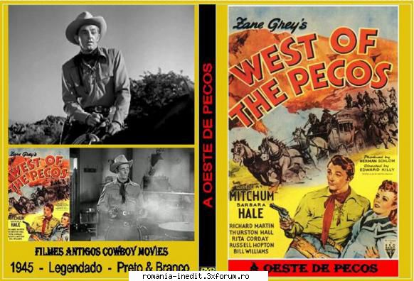 West Of The Pecos (1945) - West Of The Pecos (1945) �ndreptandu-se spre vest - Filme clasice - Old Movies