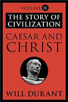 Will Durant - 03 - Caesar and Christ (epub) The Story of - Carti in limbi straine