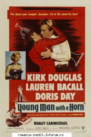 Young Man With A Horn (1950) - Tanarul si trompeta lui - DVDRip.Xvid - VH-PROD - Filme clasice - Old Movies