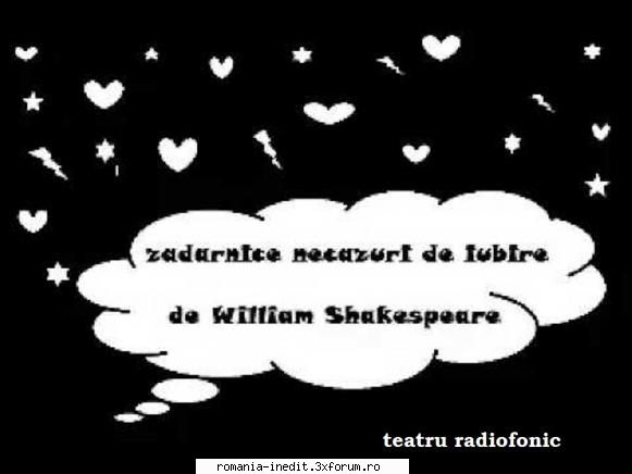 Zădarnice necazuri de iubire (****) (Teatru radiofonic) - constantinis - Teatru rom�nesc - Romanian Theater