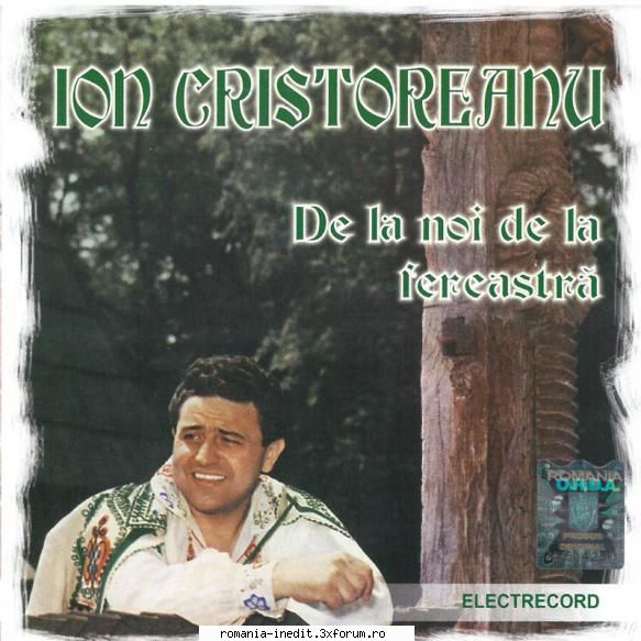 ion Cristoreanu-De La Noi De La Fereastra - 1.ANA DRAGA ANA 2.HAI - Muzica populara romaneasca - Romanian folk