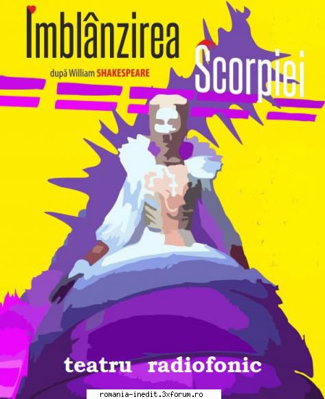 �mbl�nzirea scorpiei (1989) (Teatru radiofonic) - William Shakespeare � - Teatru rom�nesc - Romanian Theater